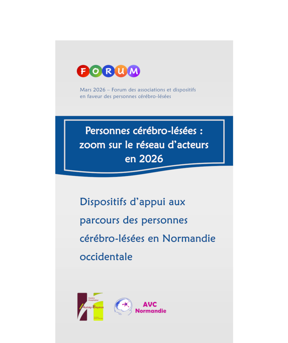 Dispositifs d’appui aux parcours des personnes cérébro-lésées en Normandie occidentale 